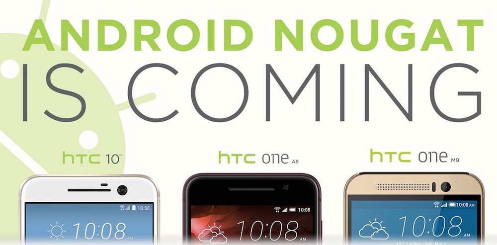 HTC promete Android Nougat para el HTC 10, One M9 y One A9